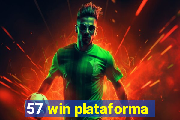 57 win plataforma